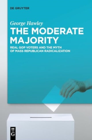 Cover image for 9783111467788 - The Moderate Majority