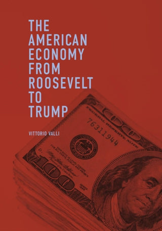 Supplemental image for 9783319969527 - The American Economy from Roosevelt to Trump