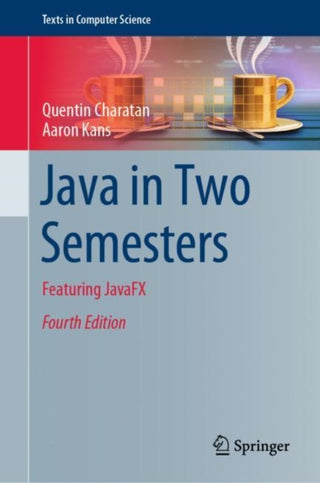 Cover image for 9783319994192 - Java in Two Semesters