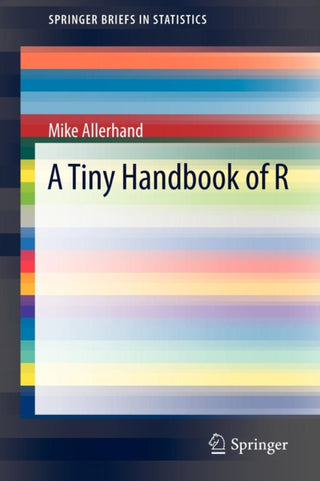 Cover image for 9783642179792 - A Tiny Handbook of R