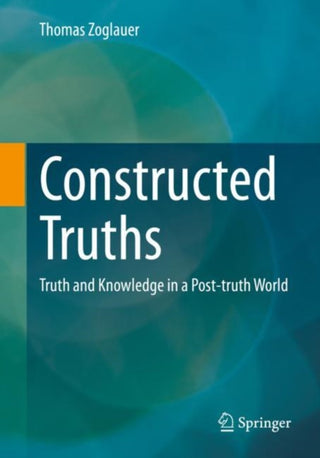 Cover image for 9783658399412 - Constructed Truths