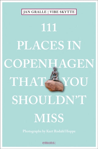 Cover image for 9783740805807 - 111 Places in Copenhagen That You Shouldn't Miss