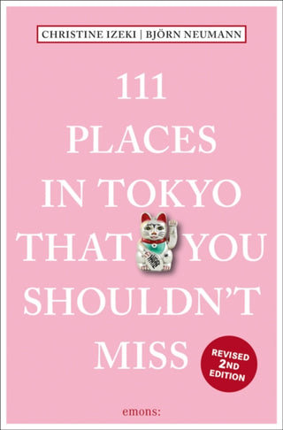 Cover image for 9783740812775 - 111 Places in Tokyo That You Shouldn't Miss