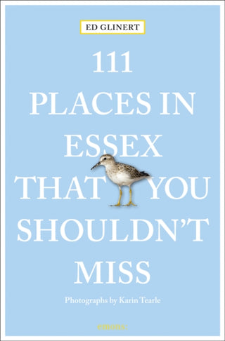 Cover image for 9783740815936 - 111 Places in Essex That You Shouldn't Miss
