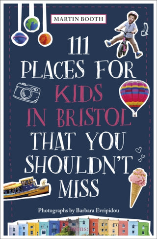 Cover image for 9783740816650 - 111 Places for Kids in Bristol That You Shouldn't Miss