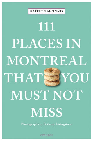 Cover image for 9783740817213 - 111 Places in Montreal That You Must Not Miss