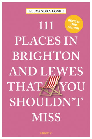 Cover image for 9783740817275 - 111 Places in Brighton & Lewes That You Shouldn't Miss
