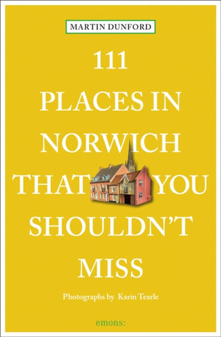 Cover image for 9783740817336 - 111 Places in Norwich That You Shouldn't Miss