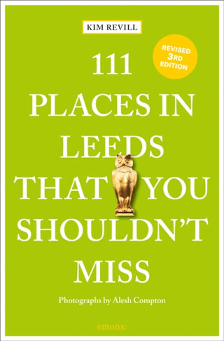 Cover image for 9783740820596 - 111 Places in Leeds That You Shouldn't Miss