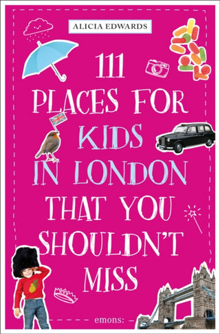 Cover image for 9783740821968 - 111 Places for Kids in London That You Shouldn't Miss