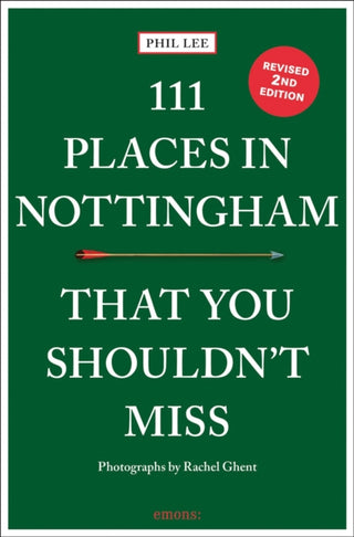Cover image for 9783740822613 - 111 Places in Nottingham That You Shouldn't Miss