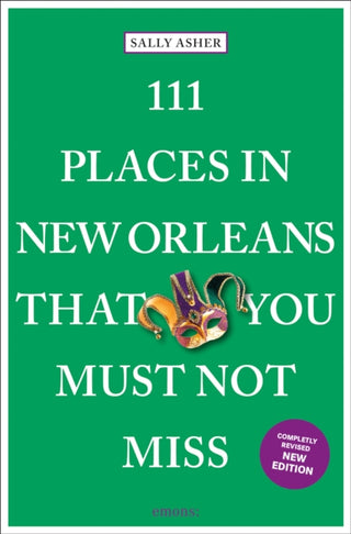 Cover image for 9783740823504 - 111 Places in New Orleans That You Must Not Miss
