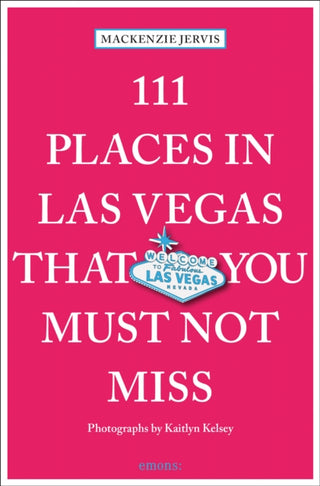 Cover image for 9783740824679 - 111 Places in Las Vegas That You Must Not Miss