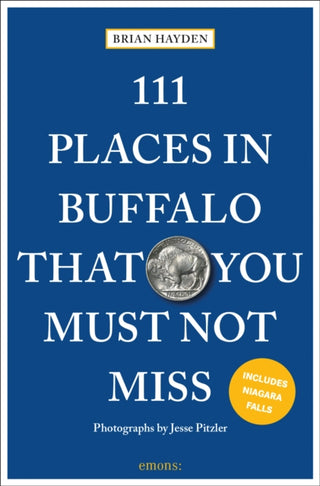 Cover image for 9783740826543 - 111 Places in Buffalo That You Must Not Miss