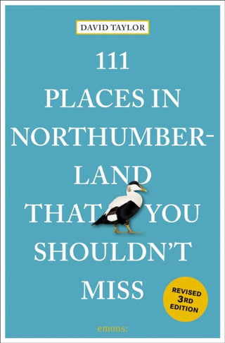 Cover image for 9783740829230 - 111 Places in Northumberland That You Shouldn't Miss