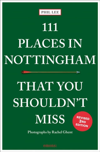 Cover image for 9783740829254 - 111 Places in Nottingham That You Shouldn't Miss