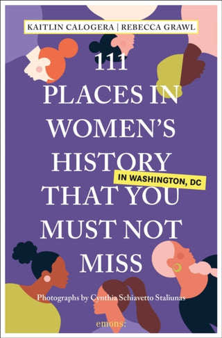 Cover image for 9783740829360 - 111 Places in Women's History in Washington DC That You Must Not Miss