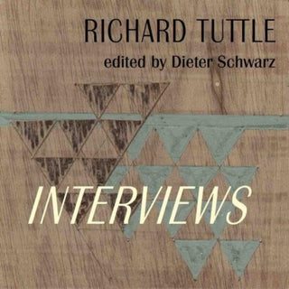Cover image for 9783753306841 - Richard Tuttle: Complete Interviews