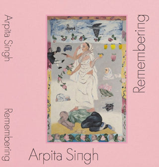 Cover image for 9783753308258 - Arpita Singh: Remembering