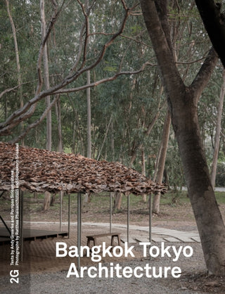Cover image for 9783753309118 - 2G #96 Bangkok Tokyo Architecture