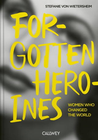 Cover image for 9783766728661 - Forgotten Heroines