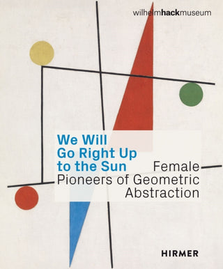 Cover image for 9783777444277 - Wir werden bis zur Sonne gehen / We Will Go Right Up to the Sun