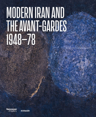 Cover image for 9783777444765 - Modern Iran and the Avant-gardes