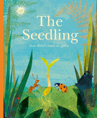 Cover image for 9783791374291 - The Seedling That Didn't Want to Grow