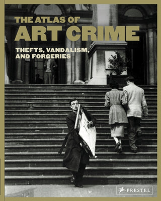 Cover image for 9783791377117 - Atlas of Art Crime: Thefts, Vandalism, and Forgeries