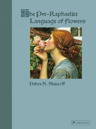 Cover image for 9783791377353 - The Pre-Raphaelite Language of Flowers