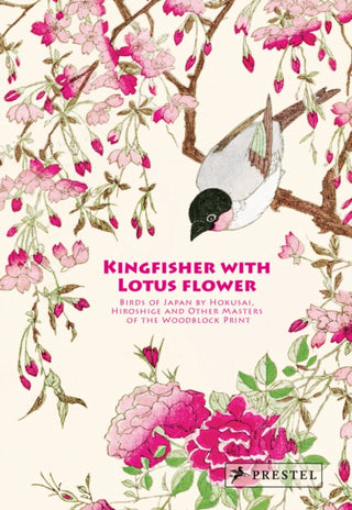 Cover image for 9783791379388 - Kingfisher with Lotus Flower