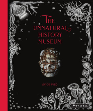 Cover image for 9783791385198 - The Unnatural History Museum