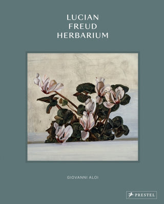 Cover image for 9783791385334 - Lucian Freud Herbarium