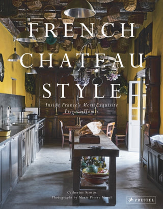 Cover image for 9783791388021 - French Chateau Style