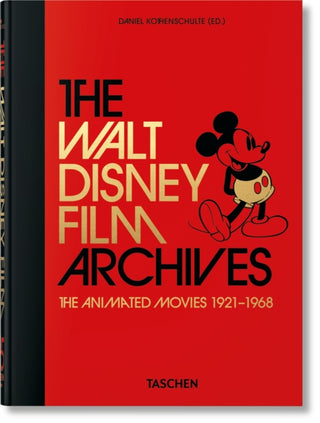 Cover image for 9783836580861 - The Walt Disney Film Archives