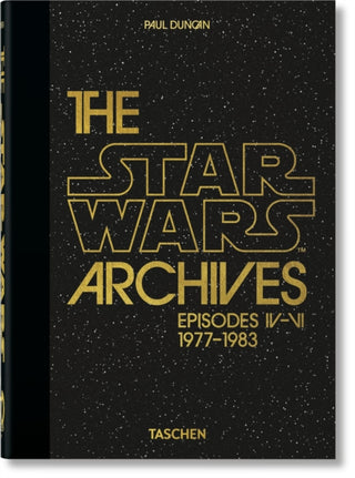 Cover image for 9783836581172 - The Star Wars Archives. 1977–1983. 40th Ed.