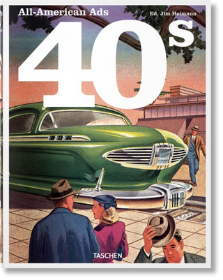 Cover image for 9783836588584 - All-American Ads of the 40s