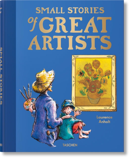 Cover image for 9783836593564 - Small Stories of Great Artists