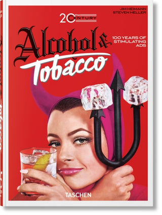 Cover image for 9783836593717 - 20th Century Alcohol & Tobacco Ads
