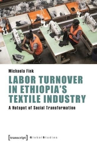 Cover image for 9783837662474 - Labor Turnover in Ethiopia's Textile Industry