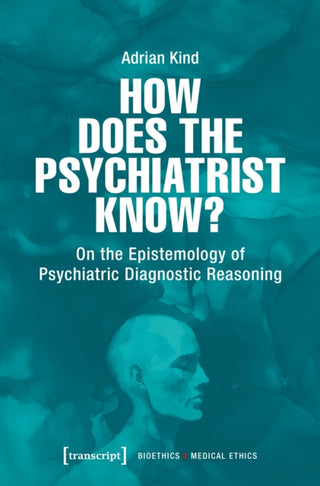 Cover image for 9783837676747 - How Does the Psychiatrist Know?