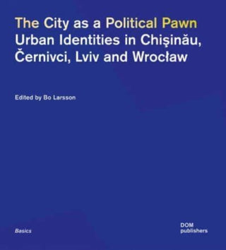 Cover image for 9783869228228 - The City as a Political Pawn