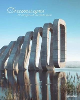 Cover image for 9783899552492 - Dreamscapes and Artificial Architecture