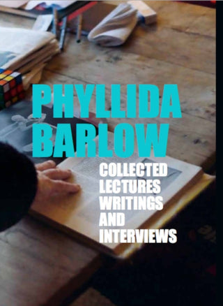 Cover image for 9783906915487 - Phyllida Barlow: Lectures, Writings, and Interviews