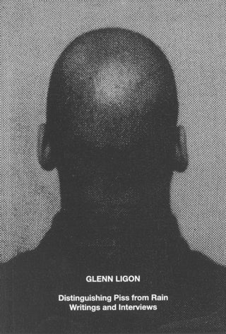 Cover image for 9783906915883 - Glenn Ligon: Distinguishing Piss from Rain