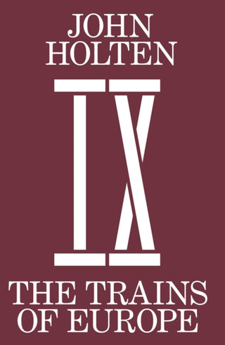 Cover image for 9783943196856 - The Trains Of Europe