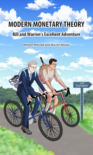 Supplemental image for 9783944203720 - Modern Monetary Theory. Bill & Warren's excellent adventure