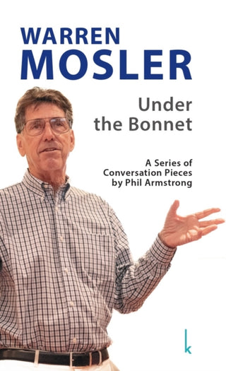Cover image for 9783944203751 - Warren Mosler:  Under the Bonnet