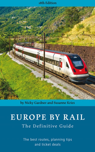 Cover image for 9783945225042 - Europe by Rail: The Definitive Guide (18th edition)