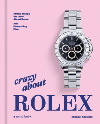 Cover image for 9783948046330 - Crazy About Rolex